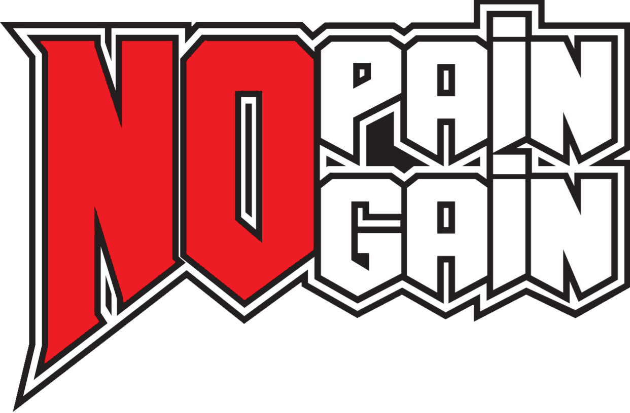 No Pain No Gain